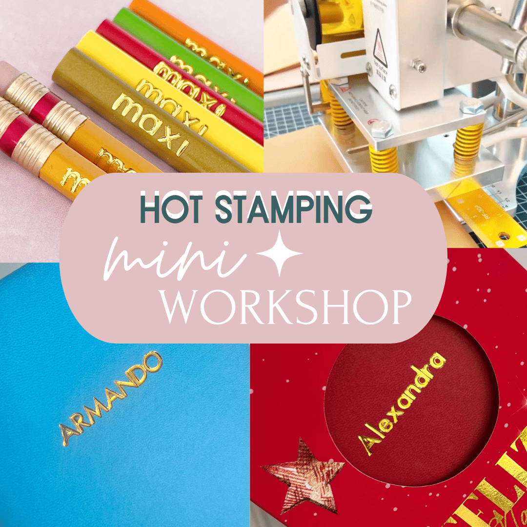 MINI WORKSHOP HOT STAMPING