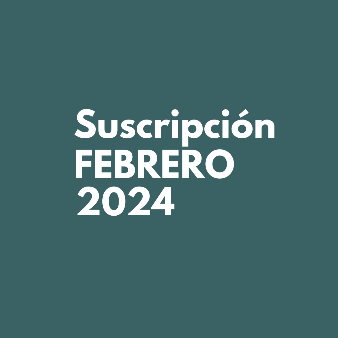 Febrero 2024 Suscripción