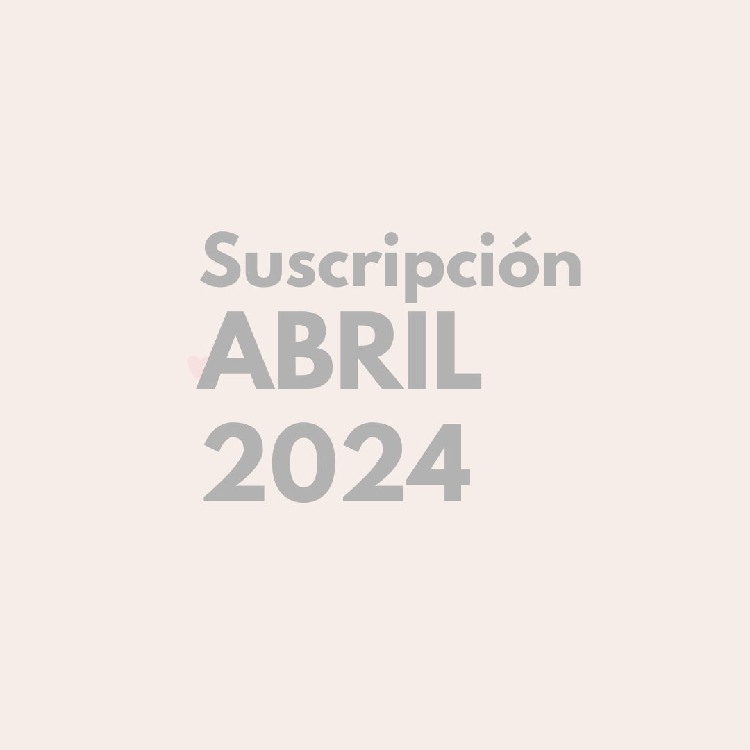 Abril 2024 Suscripción